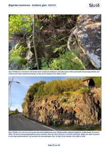 Fotografier av en bratt skaret og gneisbergart nordvest for et bolighus, med gule piler som peker på potensielle steinsprangprodukter.