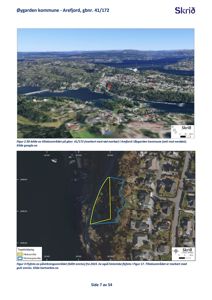 Bildet viser en side fra et kart eller situasjonsplan som inneholder to bilder: øverst et 3D-bilde (flyfoto) og nederst et flyfoto med overlagte tegninger som markerer eiendomsgrenser.