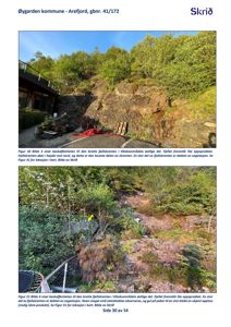 Fotografier av et bratt fjellskrent med vegetasjon og steinblokker, inkludert en bygning i venstre hjørne. Bildene illustrerer beskaffenheten til et tiltaksområde.