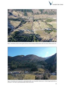 Bildet viser to dronefotografier (Figur 2 og Figur 3) av et landskap med gårder, skog og fjell. Bildene er tatt for å illustrere et påvirkningsområde i en byggesak.