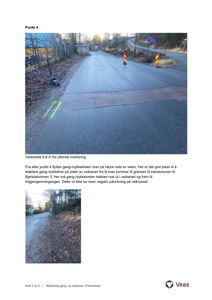 Fotografier av en vei med gang- og sykkelvei, inkludert trafikkregulering og tilhørende tekstbeskrivelse.