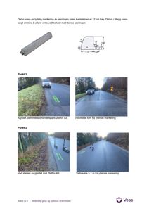 Bildet viser en samling fotografier av en vei med grønn markering, samt en teknisk tegning av en kantstein og tekst som beskriver løsningen.