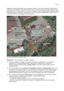 Et kart over et område som viser eksisterende og planlagt bruk, inkludert bygninger, infrastruktur og soner.