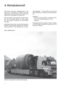 Fotografi av en lastebil som frakter store tanker, illustrerende mottaksinspeksjon.