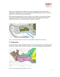 Bildet viser to situasjonsplaner (Figur 1 og Figur 2) som illustrerer eiendommen, bygningenes plassering i forhold til veier og naboeiendommer, samt reguleringsområder.