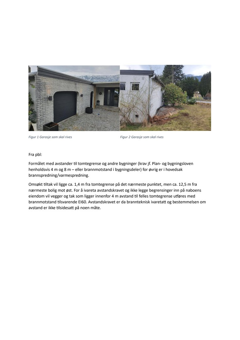 Fotografi av en garasje og en tilhørende bygning sett fra utsiden.