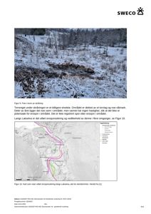 Fotografi av et terrengområde med skråning, snø og en elveleie (figur 9).