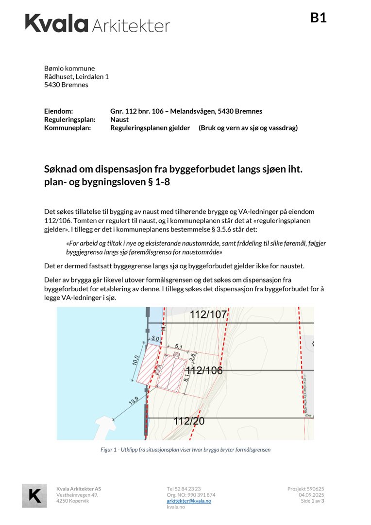 Bildet viser en situasjonsplan (Figur 1) som illustrerer eiendomsnummer, byggegrenser og formålsgrenser i forhold til sjøen.