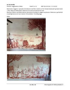 Fotografier av veggmalerier i spisesalen, inkludert beskrivelse og bevaringsinstruksjoner.