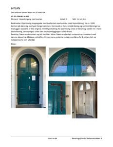 Fotografier av en grønn hovedinngangsdør med buet overlys, inkludert detaljer på karmen og låsen.