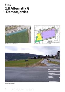 Et sammensatt bilde som viser en drøfting av et ladepunkt. Det inneholder to fotografier (vurdert areal og dagens situasjon) og en reguleringsplan.