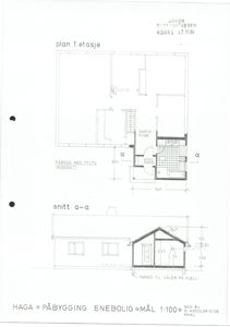 Bildet viser en tegning med etasjeplan (plan 1. etasje) og et snitt (snitt a-a) av en bygning.