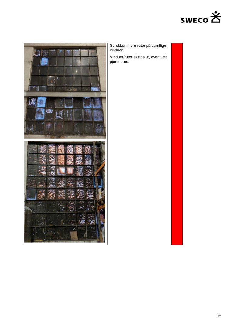 Fotografier av vinduer med sprukne ruter og tekstbeskrivelse av skade.