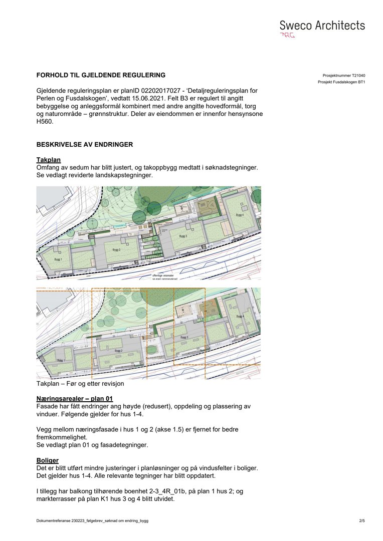 Bildet viser takplaner (top-down view) av flere bygninger (Bygg 1-4) med tilhørende utemiljø og vegger. Det er også inkludert en sammenligning av 'Før og etter revisjon'.