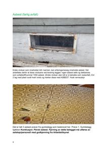 Fotografier av en vinduarm med klistervegg og gulvbelegg, med tekst om asbestholdige materialer.