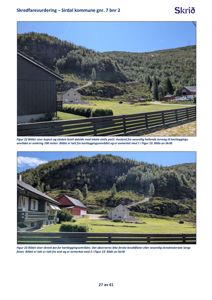 Fotografier av et skredfarevurderingsområde i Sirdal kommune, som viser terrengforhold og bebyggelse.