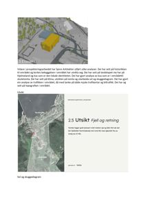 Bildet viser en side fra et prosjekteringsdokument som inneholder to fotografier: øverst en 3D-modell av bygningen i landskapet, og nederst et flyfoto (satellittbilde) av tomten med utsiktspunkter markert.