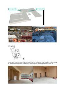 Bildet viser en samling av bilder fra et byggeprosjekt, inkludert 3D-modeller (øvre plan/nedre plan), to foton av byggeplassen under arbeid, en liten skisse over deler av konstruksjonen, og to foton av de innvendige rommene etter at massivtrekonstruksjonen er montert.