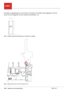 Bildet viser et utklipp fra en plantegning (Figur 4) og en større plan med romfordeling (Figur 5) for bygningen U2, der det er markert plasseringen av rom S134.