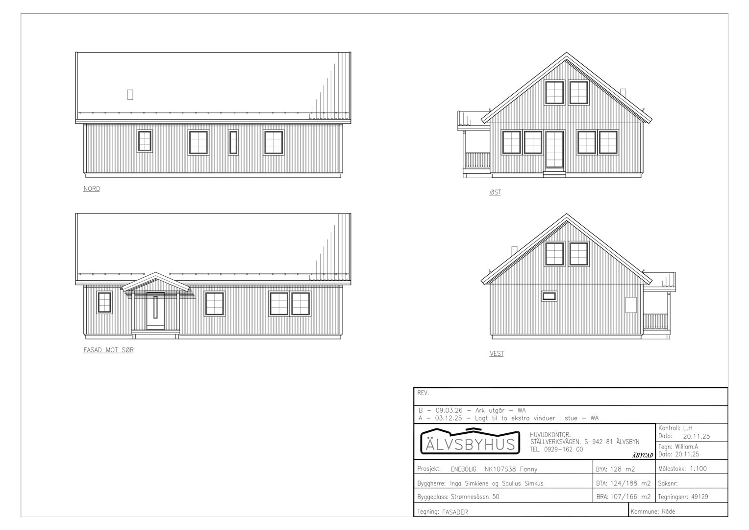 Fasadetegning som viser bygningens utseende fra fire sider: Nord, Øst, Vest og Fasade mot sør.