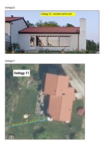 Bildet inneholder to fotografier: øverst et fotografi av en bygning sett fra vest (med fokus på skorstein), og nederst et flyfoto/satellittbilde av eiendom med markeringer om riving av skorstein.