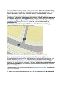 Kart som viser dagens avkjørsel og foreslått ny avkjørsel med dimensjoner og siktlinjer.