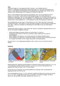 Bildet viser en samling av situasjonsplaner og reguleringsplaner (Arealplan, Utsnitt plankart, Kommunedelplan) som illustrerer bygningens plassering i forhold til nabolag og reguleringszoner.