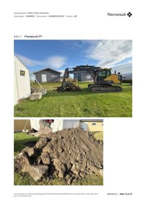 Fotografier av et utgravet prøvepunkt (P1) med graver og utgravet jord.