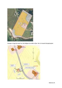 Bildet viser to situasjonsplaner. Den øverste er en flyfoto-basert situasjonsplan som viser tomtegrenser og eksisterende bebyggelse. Den nedre er en detaljert situasjonsplan med avstandsmålinger til naboer, vei og vannkloakkledning.