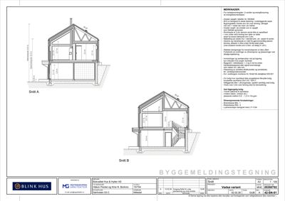 Byggemeldingstegning som viser to snittegninger (Snitt A og Snitt B) av en bolig, med mål på høyder, takhøyde og innvendige dimensjoner. Tegningen inneholder også merknader om konstruksjon, isolasjon og materialvalg.
