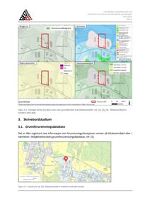 Bildet viser to kart som illustrerer grunnforhold (grunnforurensning, løsmasser, radon) og et utsnitt fra Miljødirektoratets database. Begge kartene viser lokalisering av et tiltaksområde (merket med rødt) i forhold til omgivelsene.