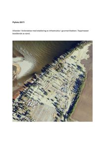 Flyfoto fra 2017 som viser et byggefelt med infrastrukturarbeider, topmasser og sand.