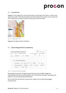 Bildet viser en side fra en rapport som inneholder tekst om grunnforhold og to innlagte kart. Det øverste kartet er en geologisk kart fra NGU som viser dybde til fjell, mens det nedre kartet er en skannet tegning fra en byggegrøp som viser tillatt grunntrykk.