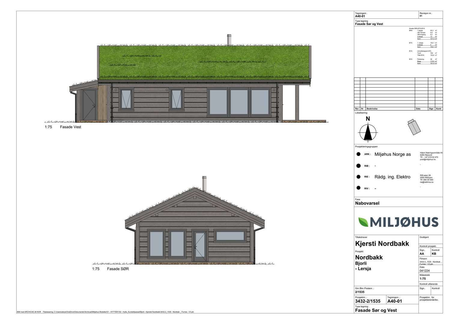 Fasadetegning som viser bygningens utseende fra vest og sørøst.