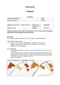 Utsnitt fra situasjonsplan som viser eksisterende og ny situasjon for en byggesak.