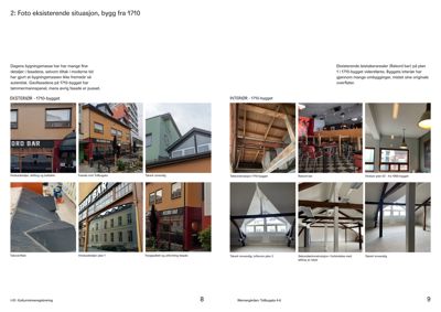 Et dokument med flere fotografier av en eksisterende bygning (1710-bygget), inkludert fasade, tak og interiør.