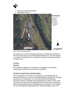 Et flyfoto eller satellittbilde som viser et område med bygninger, infrastruktur og natur. Bildet inneholder en tegnforklaring, en nordpil og en målestokk, og er merket som 'Figur 1: Skisse over planlagt arealbruk'.