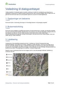 Et kart som viser et planlagt boligfelt (merket 'boligfelt') i forhold til eksisterende infrastruktur og tjenester, inkludert en sirkel som markerer en rekkevidde på 500 meter.