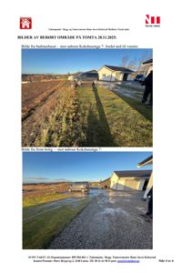 Fotografier av et berørt område på en tomt, inkludert badstuehus og nabohus.