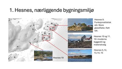 Situasjonsplan eller kart over Hesnes med markerte bygninger og tilhørende fotoeksempler på nærliggende bygningsmiljø.