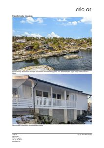 Fotografier av eksisterende situasjon og bygning (hytte) med beskrivende tekst.