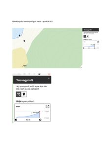 Bildet viser et digitalt kart med høydelinjer (konturlinjer) og en terrengprofil som er tegnet over kartet for å vise høydeforskjell mellom to punkter.