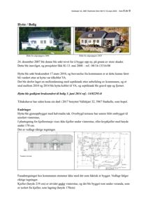 Bildet viser to foton av en hytte/bolig. Det øverste bildet viser bygningen i 2004, mens det nederste viser den i 2025. Bildene illustrerer bygningens utseende over tid.