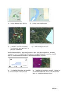 Bildet viser en samling av kart og situasjonsplaner som illustrerer plassering av hytter, adkomstveier, avstander til vannkantar og terrengprofil.