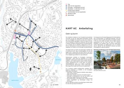 Kart (Kart 6C) som viser anbefalte tiltak for gater og byrom i et område, inkludert vegnavn, forslag til utforming av torg og byplanleggingsanbefalinger.