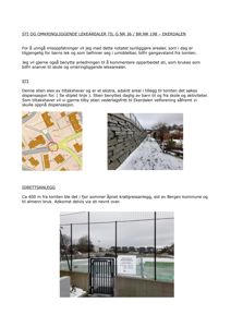 Et dokument som inneholder tekst om eiendomssaker, samt tre innleverte bilder: en situasjonsplan, et bilde av en sti og et bilde av et idrettsanlegg.