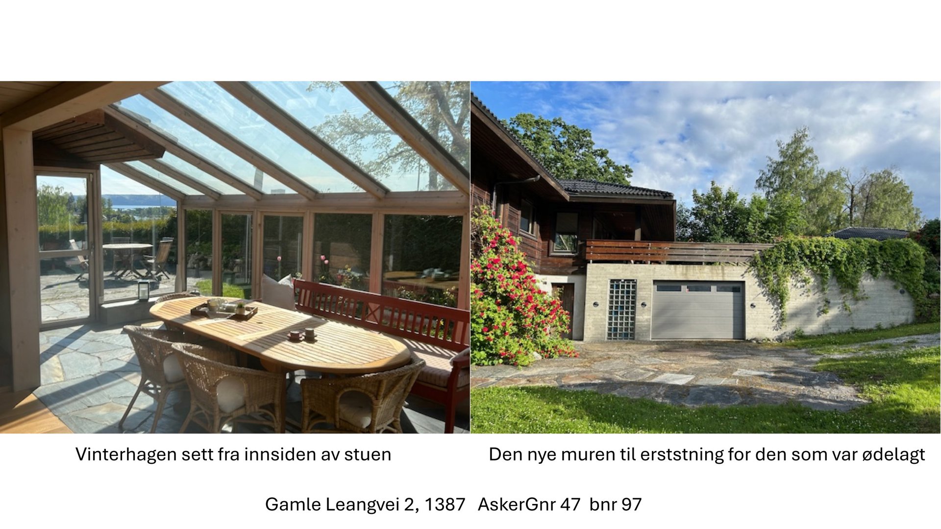 To foton som viser en vinterhage sett fra innsiden og en ny mur ved eiendom Gamle Leangvei 2.