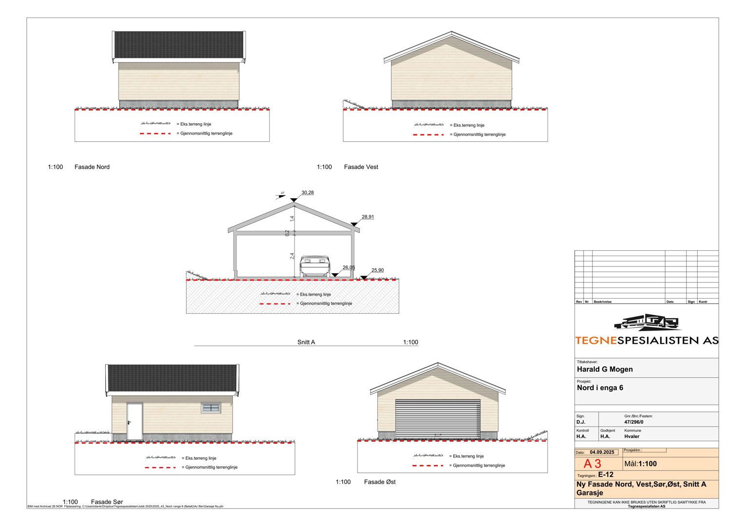 Fasadetegning som viser bygningens utsyn fra Nord, Vest, Sør og Øst, samt et snitt (Snitt A) gjennom garasjen.