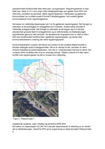 Et kart som viser et område med overlappende polygoner (grønn, rød, blå) og en blå linje, sannsynligvis en vei eller grense. Kartet er merket med 'Tiltaksområde 1' og 'Slettadalsvegen'.