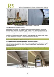 Fotografier fra en miljøkartleggingsrapport som viser fasadepanel og kabelkanaler.